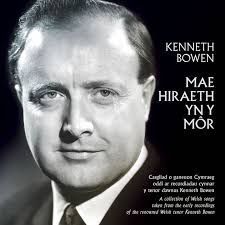 Mae Hiraeth yn y môr - Kenneth Bowen