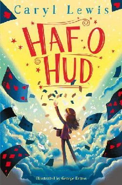 Haf o Hud - Caryl Lewis Haf o Hud - Caryl Lewis