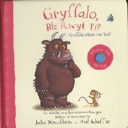 Gryffalo, Ble Rwyt Ti? / Grufflalo, Where Are You? - Julia Donaldson Gryffalo, Ble Rwyt Ti? / Grufflalo, Where Are You? - Julia Donaldson