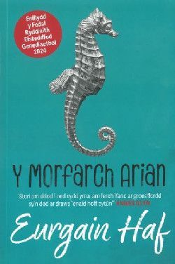 Y Morfarch Arian  - Eurgain Haf