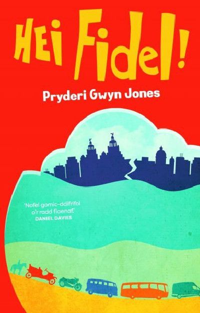 Hei Fidel! - Pryderi Gwyn Jones