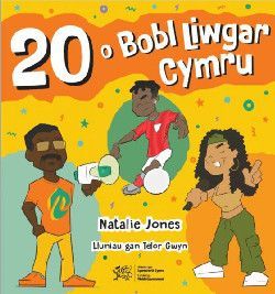 20 o Bobl Liwgar Cymru 20 o Bobl Liwgar Cymru