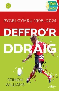 Stori Sydyn:Deffro'r Ddraig-Seimon Williams Stori Sydyn:Deffro'r Ddraig-Seimon Williams