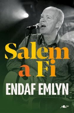 Salem a Fi - Endaf Emlyn Salem a Fi - Endaf Emlyn