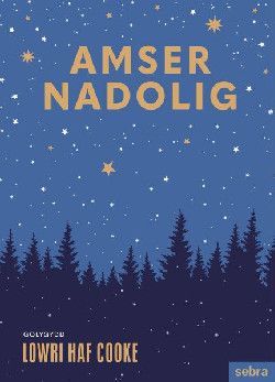 Amser Nadolig - Lowri Haf Cooke