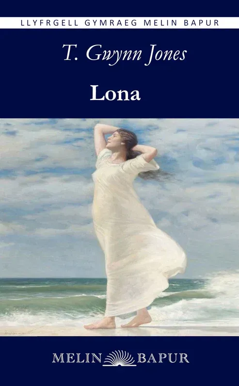 Lona - T. Gwynn Jones Lona - T. Gwynn Jones