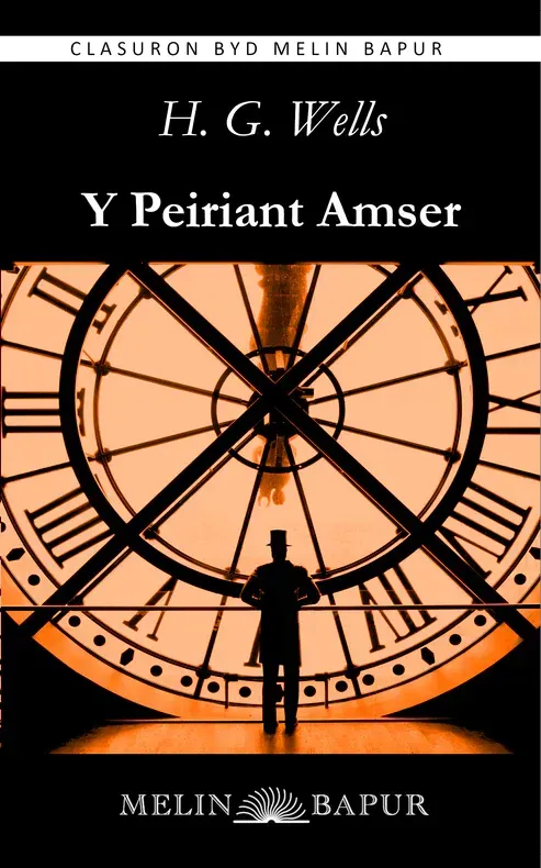 Y Peiriant Amser - H. G. Wells Y Peiriant Amser - H. G. Wells