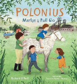 Polonius Merlyn y Pwll Glo  - Richard O'Neill