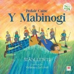Pedair Cainc Y Mabinogi - Siân Lewis