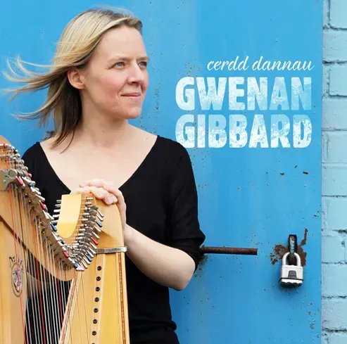 Gwenan Gibbard - Cerdd Dannau Gwenan Gibbard - Cerdd Dannau