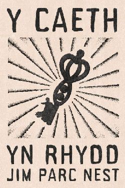 Y Caeth yn Rhydd-Jim Parc Nest
