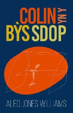 Colin yn y Bys sdop-Aled jones Williams