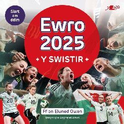 Ewro 2025 - Y Swistir - Ffion Eluned Owen
