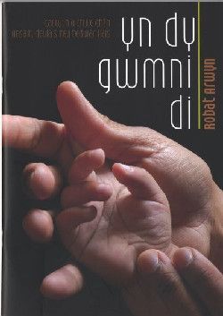 Yn dy Gwmni Di - Robat Arwyn