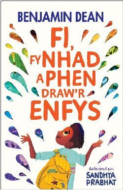 Fi, fy Nhad a Phen Draw'r Enfys