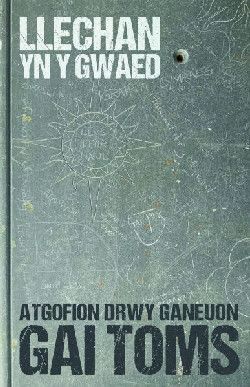 Llechan yn y Gwaed - Gai Toms Llechan yn y Gwaed - Gai Toms