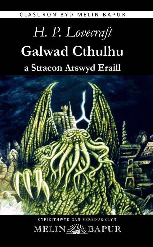 Galwad Cthulhu a Straeon Arswyd Eraill - H. P. Lovecraft