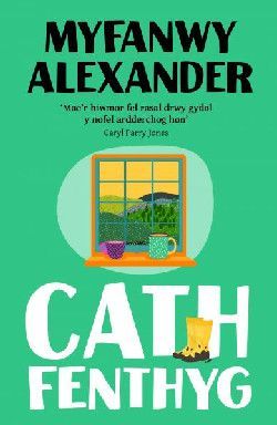 Cath Fenthyg - Myfanwy Alexander