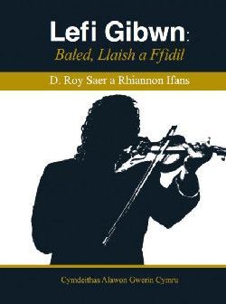 Lefi Gibwn - Roy Saer/Rhiannon Ifans