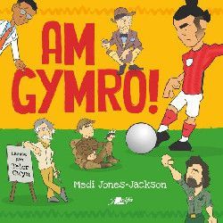 Am Gymro! - Medi Jones-Jackson