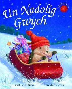 Cyfres Draenog Bach: Un Nadolig Gwych - M. Christina Butler