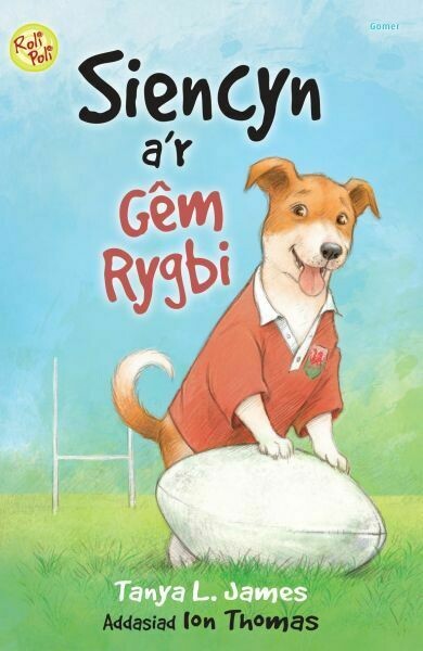 Cyfres Roli Poli: Siencyn a'r Gêm Rygbi