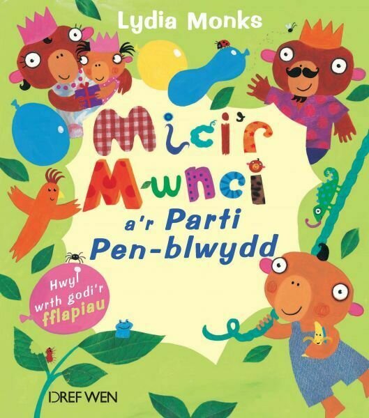 Mici'r Mwnci a'r Parti Pen-Blwydd Mici'r Mwnci a'r Parti Pen-Blwydd
