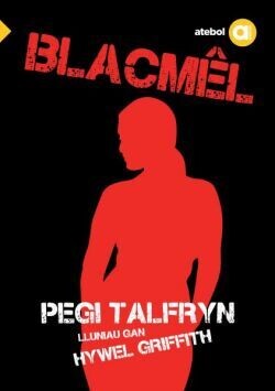 Cyfres Amdani (Lefel Mynediad): Blacmel - Pegi Talfryn