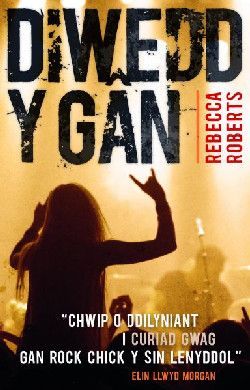 Diwedd y Gân - Rebecca Roberts