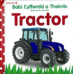 Babi Cyffwrdd a Theimlo: Tractor