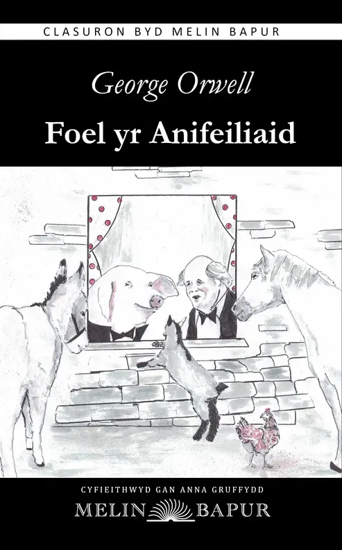 Foel yr Anifeiliaid - George Orwell
