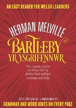 Bartleby Yr Ysgrifennwr - Herman Melville