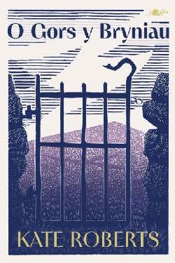 O Gors y Bryniau - Kate Roberts