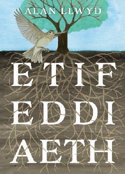 Etifeddiaeth - Alan Llwyd