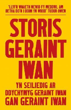 Storis Geraint Iwan - Geraint Iwan