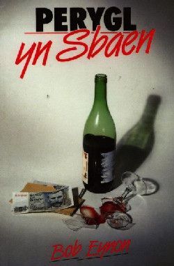 Perygl yn Sbaen - Bob Eynon
