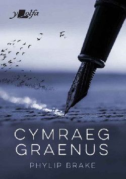 Cymraeg Graenus - Phylip Brake