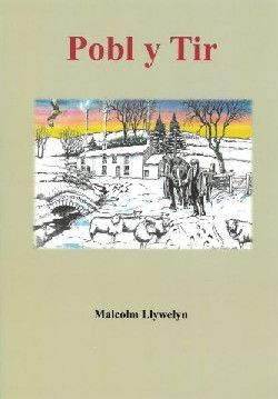 Pobl y Tir - Malcolm Llywelyn