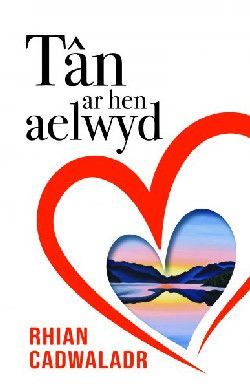 Tân ar Hen Aelwyd - Rhian Cadwaladr