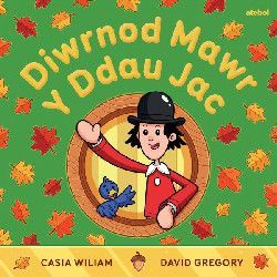 Diwrnod Mawr y Ddau Jac Diwrnod Mawr y Ddau Jac