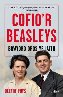 Cofio'r Beasleys - Brwydro Dros yr Iaith  Delyth Prys