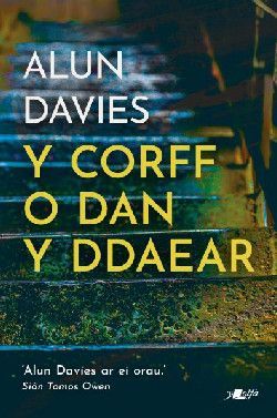Y Corff o Dan y Ddaear-Alun Davies