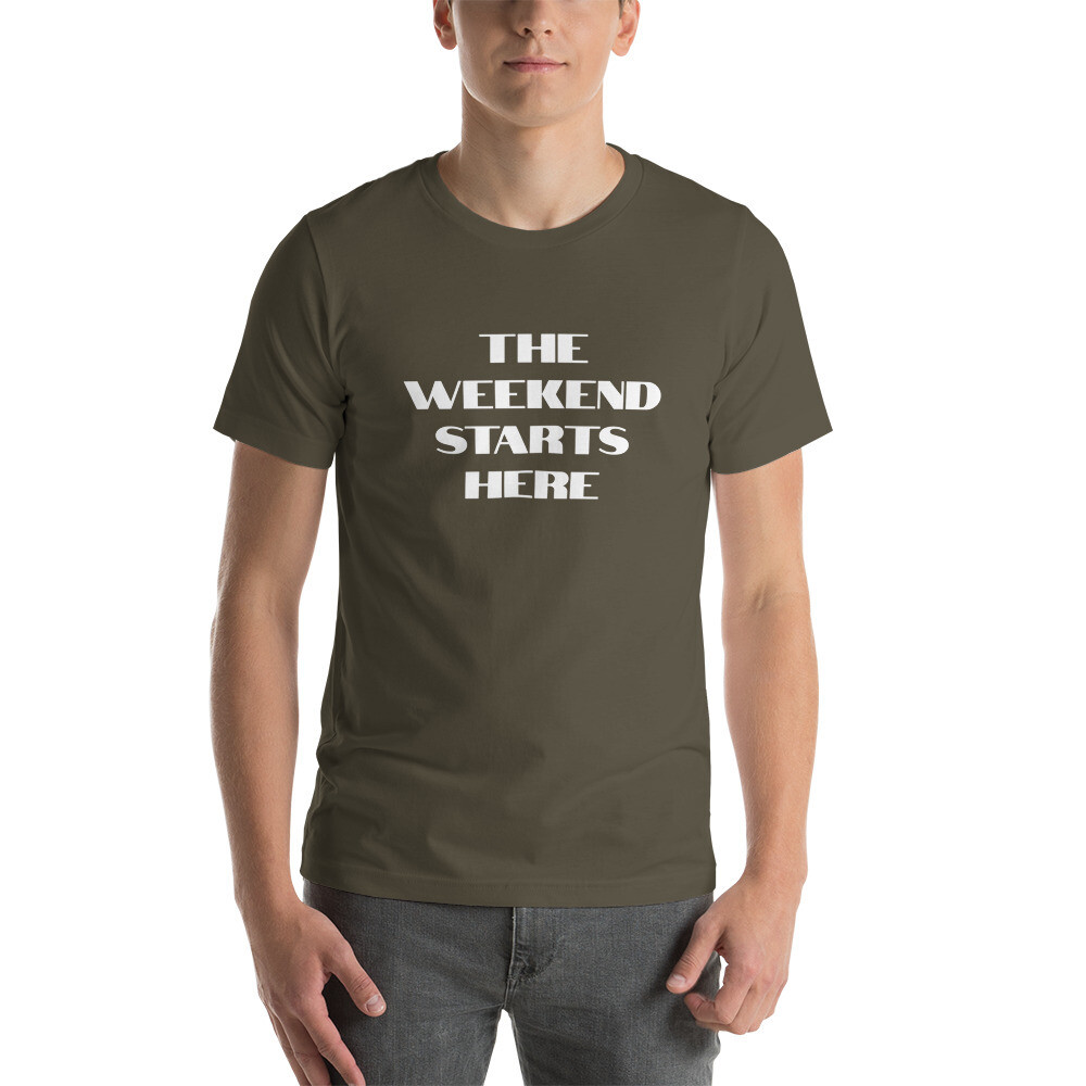 The Weekend Starts Here Text Tee (Various Colors)