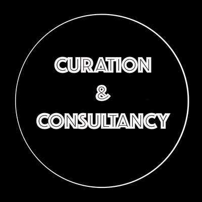 CURATION & CONSULTANCY