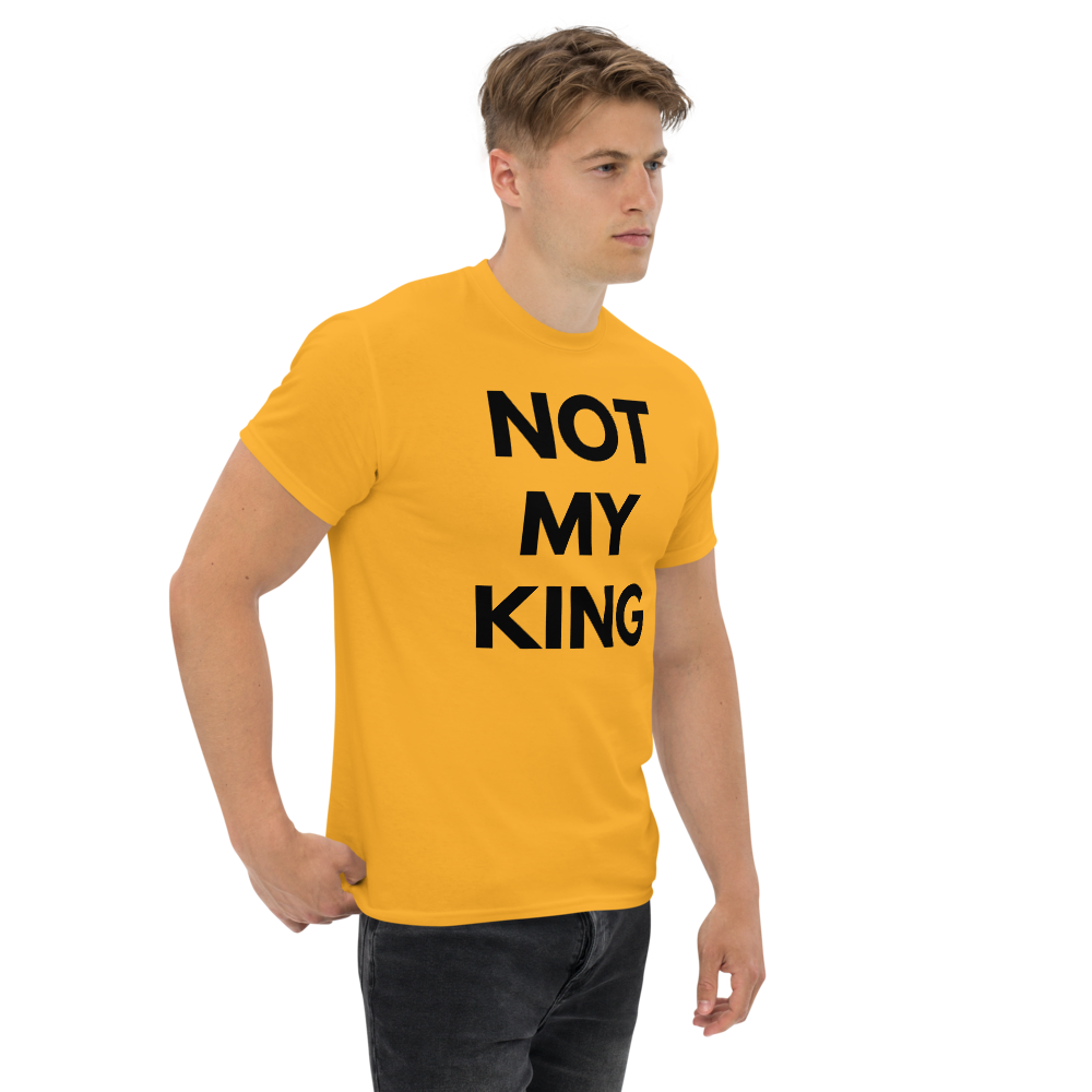 Not My King t-shirt