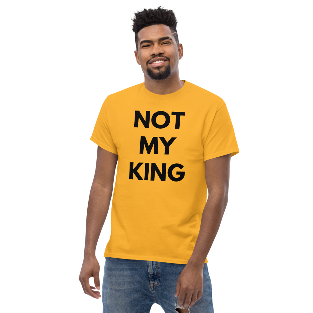 Not My King t-shirt