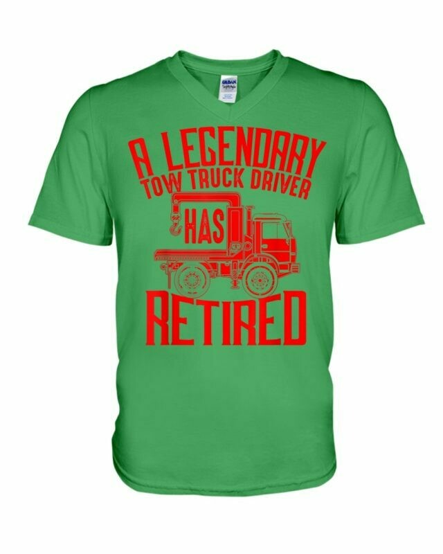 Cute A Legendary Tow Truck Driver Has Retired Funn V-Neck T-Shirt