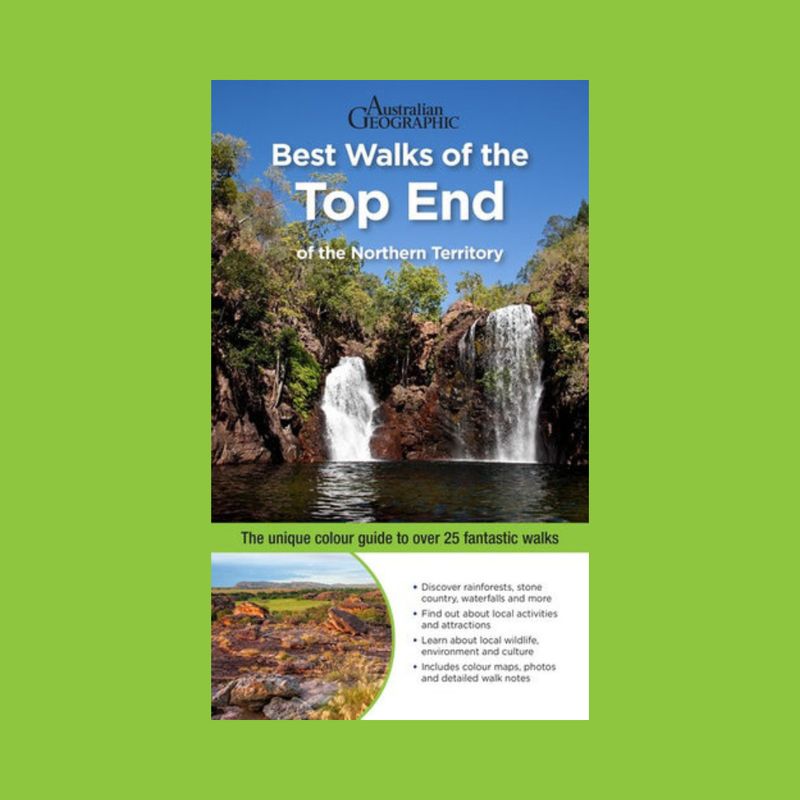 Best Walks of the Top End of the Northern Territory