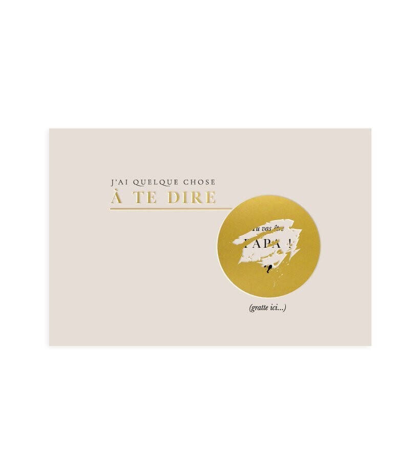 Carte annonce à gratter " tu vas être papa!" - Zakuw