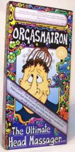 Orgasmatron - The Original and The Best